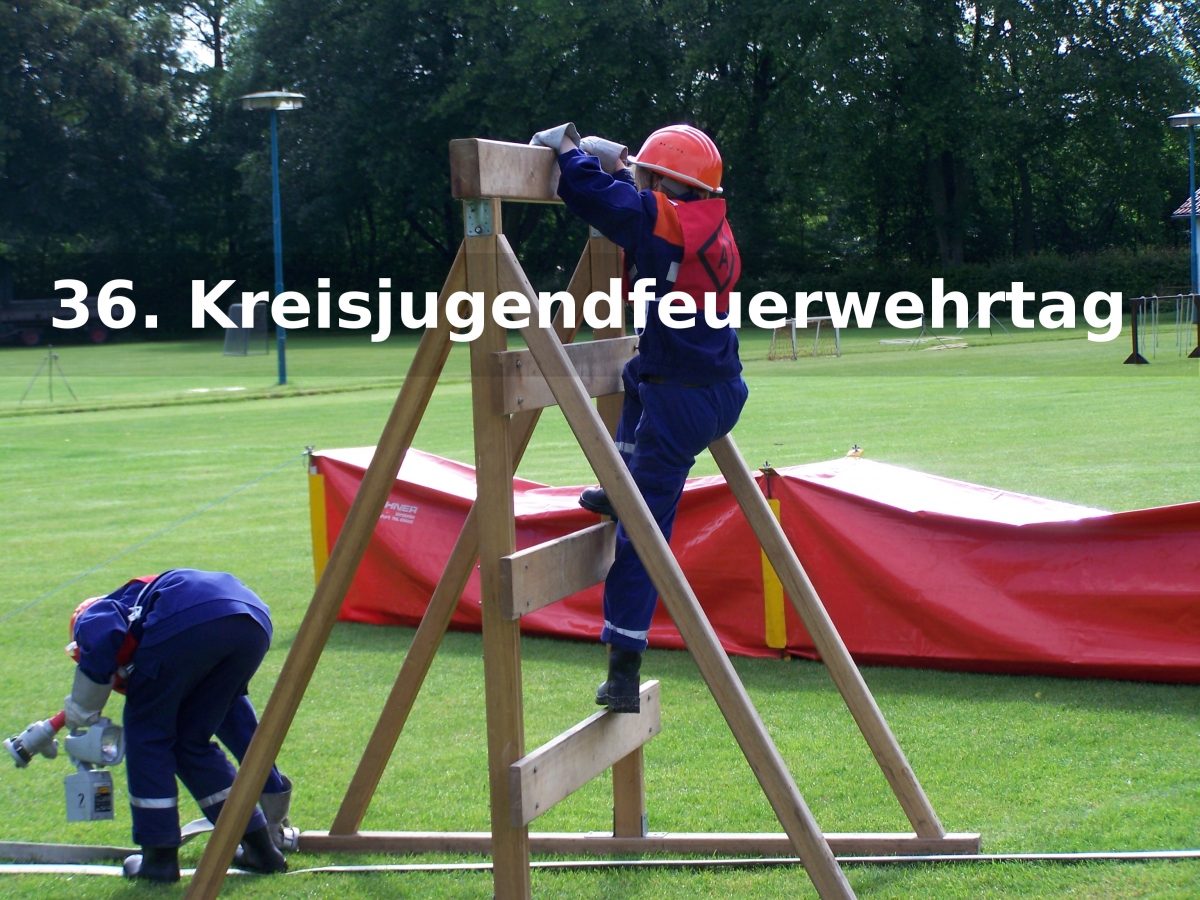 36. Kreis-Jugendfeuerwehrtag mit dem Kreisentscheid im Bundeswettbewerb der Deutschen Jugendfeuerwehr